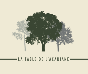 La Table de l'Acadiane